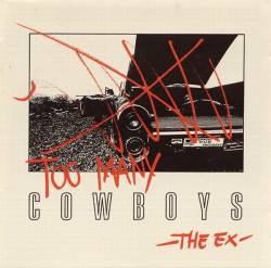 The Ex : Too Many Cowboys